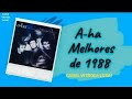 a-ha - Top Hits 1988 | a-ha Best Songs 80s | a-ha Greatest Hits | a-ha Mix de Éxitos