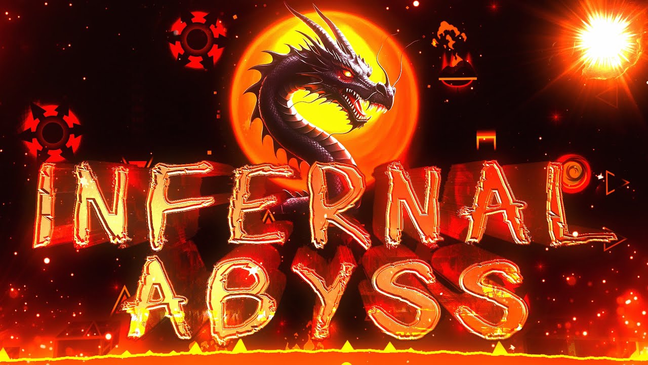INFERNAL ABYSS 100% / By Ggb0y / (WORST EXTREME DEMON) - Geometry Dash ...
