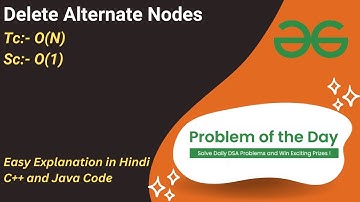 Delete Alternate Nodes | Linked List | GFG POTD | C++ | Java | Code Kar Lo
