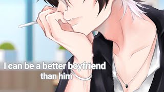 //I Can Be A Better Boyfriend Than Him~🧑🏻🫀//Meme- Gachaclub●Bad_Girl00.7🖤