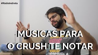 Crush, Por Que Não Me Nota? -