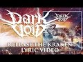 Dark Void - Release The Kraken (Official Lyric Video)