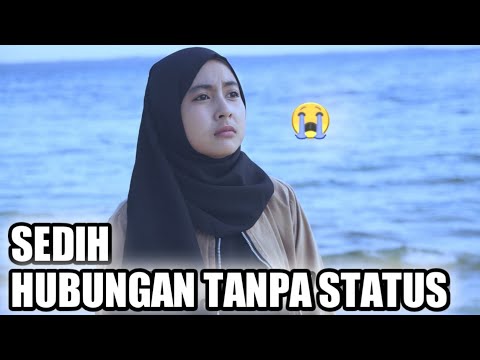 menjalani-hubungan-tanpa-status-end*ngnya-sedih-banget---short-movie