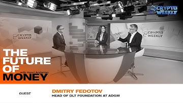 Interview with Dmitry Fedotov, Head of DLT/Blockchain at ADGM