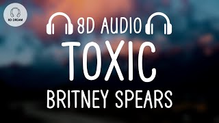 Britney Spears - Toxic (8D AUDIO) Resimi