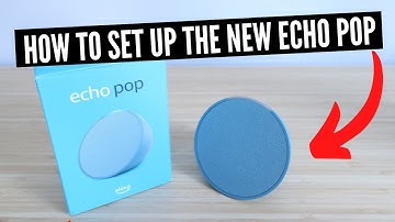 How To Set Up The New Echo Pop
