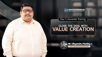 Value Creation | Mr. Dibyanshu Shankar Pandey | Aarambh Training Day 7