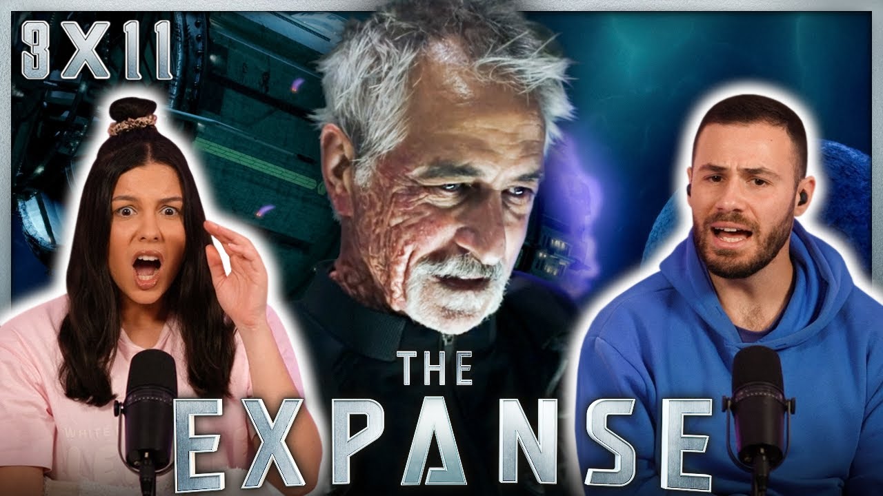 The End of EVERYTHING?!?! | The Expanse 3x11 Reaction