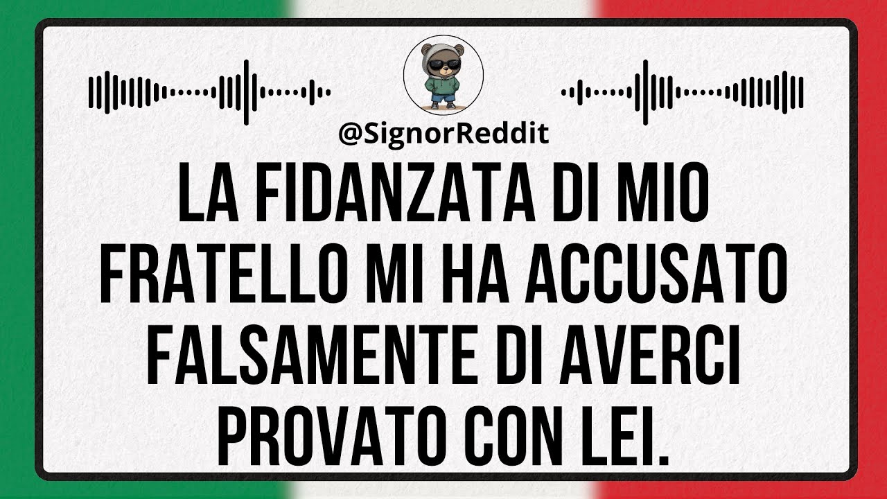 La Fidanzata di Mio Fratello Mi Ha Accusato Falsamente e Lui Mi Ha Detto: “Stai Lontano da Noi.”