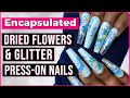 Press On Nails Tutorial | How To Encapsulated Dried Flowers and Glitter ✨