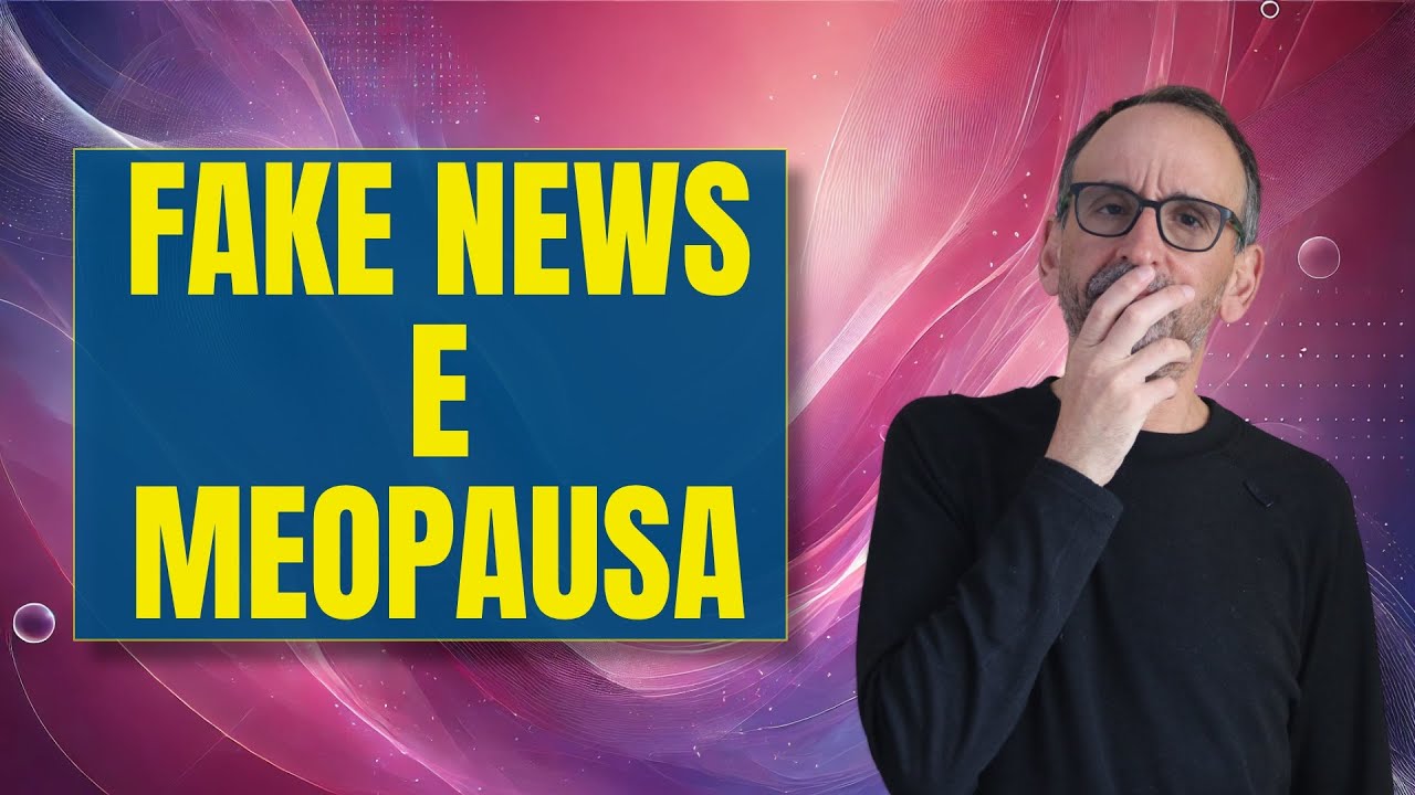 Fake news menopausa
