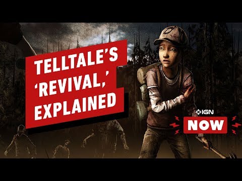 Telltale Games Is Back...Sort Of - IGN Now