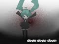 downdowndown(初音ミクのオリジナル曲)