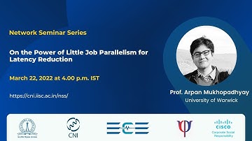 On the Power of Little Job Parallelism for Latency Reduction | Dr. Arpan Mukhopadhyay