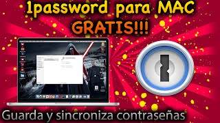 1Password Gestor de contraseñas para MAC FULL GRATIS