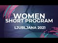 LIVE 🔴 | Women Short Program | Ljubljana - 2021 #JGPFigure