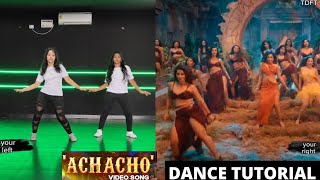 Achacho -  Dance Tutorial | Step by step Easy Dance Tutorial | Aranmanai Tamannaah | Raashii Khanna