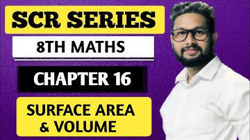 SCR 🔥 - 8th Maths | Ch-16 | Surface Area & Volume |