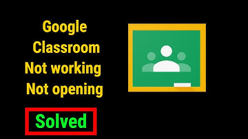 How to Fix Google Classroom Not working not opening on Laptop Pc