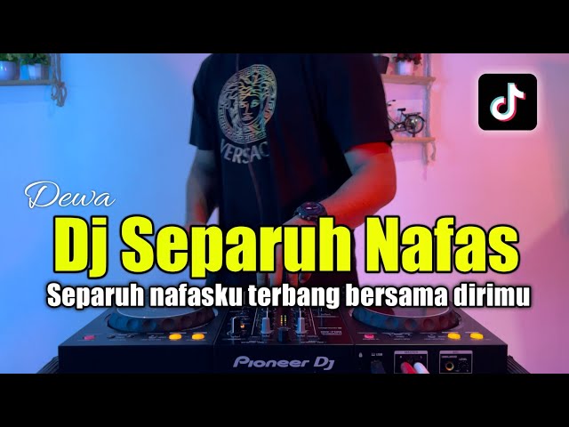 DJ SEPARUH NAFAS - SEPARUH NAFASKU TERBANG BERSAMA DIRIMU FULL BASS 2023 class=