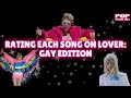 Rating Each Song on Lover: Gay Edition