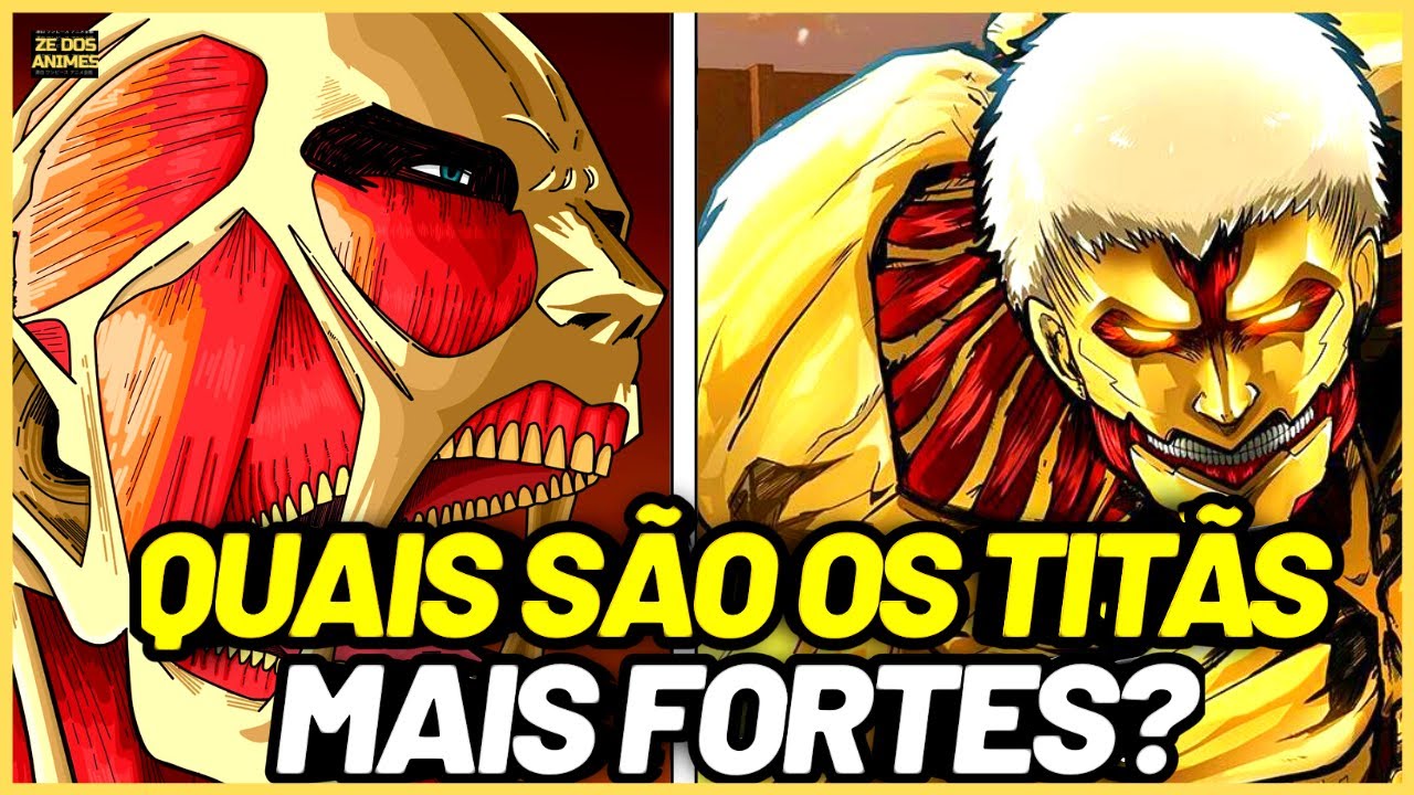 OS 10 TITÃS ORIGINAIS MAIS FORTES DE SHINGEKI NO KYOJIN - ATTACK ON TITAN 