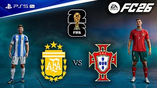 FC 26 - Argentina vs. Portugal - FIFA World Cup 2026 Authentic Gameplay | PS5™ Pro [4K60]