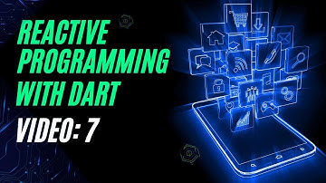 Reactive Programming with Dart: Complete Guide