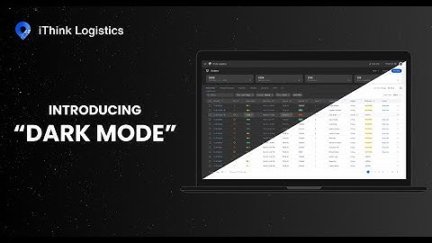 Introducing Dark Mode Feature | iThink Logistics