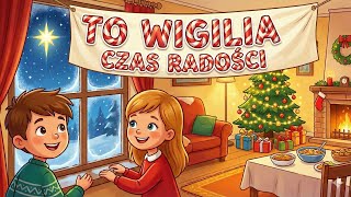 To Wigilia, Czas Radości Piosenka Dla Dzieci Bambisiowe Nutki