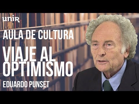 UNIR - Eduardo Punset, "Viaje al optimismo". 