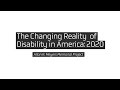 The Changing Reality of Disability in America: 2020