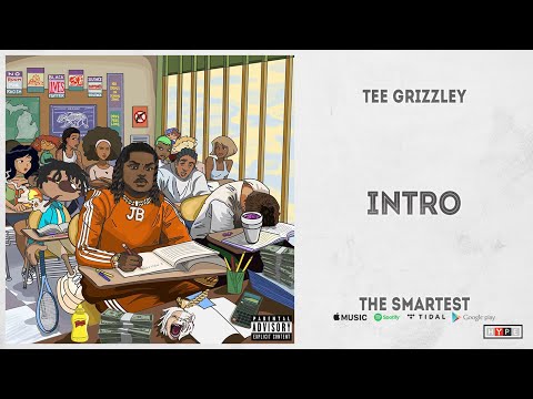 Tee Grizzley – "Intro" (The Smartest)