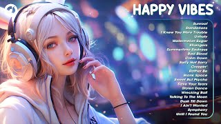 Happy Vibes🍀Best Songs You Will Feel Happy - Top Songs Spotify Playlist 2024