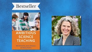 Jessica Thompson Speaks About The Positive Impact Of Ambitious Science Teaching