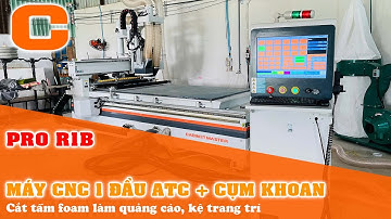 Máy CNC Router 1 Đầu ATC Cụm Khoan Cắt Tấm Foam Trang Trí - PRO R1B