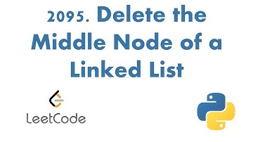 2095. Delete the Middle Node of a Linked List || Python || LeetCode