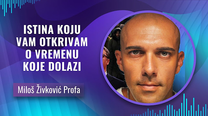 Miloš Živković Profa -- ISTINA KOJU VAM OTKRIVAM O VREMENU KOJE NAM DOLAZI