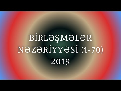 Birləşmələr nəzəriyyəsi 1. BÖLÜM(1 - 70)