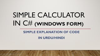 Create Simple Calculator in C# Window Form Application using Visual Studio (Urdu+Hindi) screenshot 2