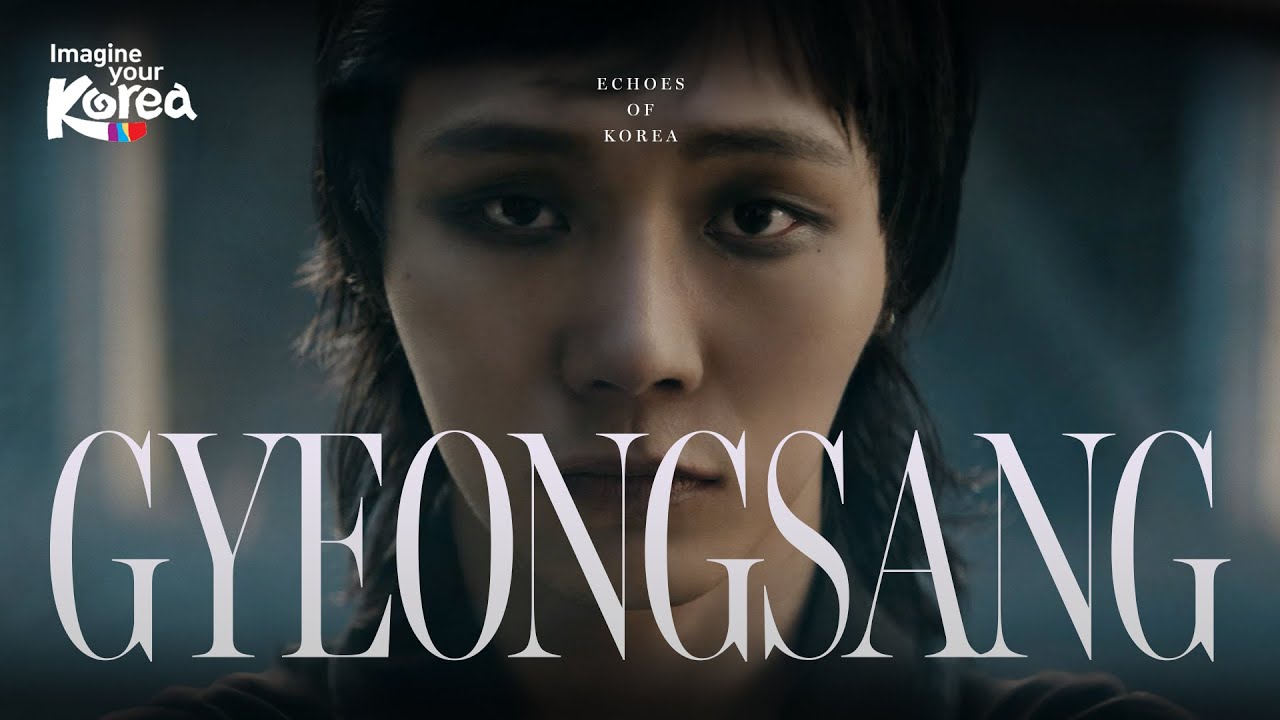 Echoes of Korea – Gyeongsang #ImagineYourKorea #Echoes_of_Korea #Gyeongsang