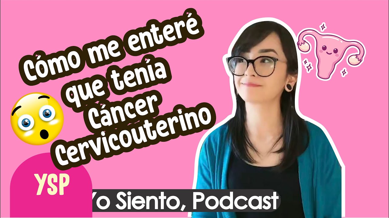 Como me enteré que tenia cáncer cervicouterino. Capitulo 1, Presentación y propósitos.