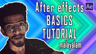 After effects tutorials : from the beginning | basics Malayalam tutorial