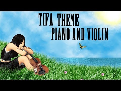 final-fantasy-vii---tifa's-theme-(piano-&-violin)