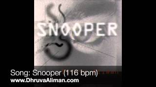 Snooper (116 bpm) ~ Dhruva Aliman
