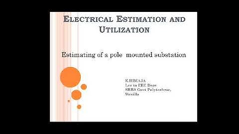 Estimating of a Pole mounted substation