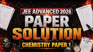 JEE Advanced 2026 | Paper Solution | Chemistry Paper-1 | Motion JEE #jeeadvanced2026
