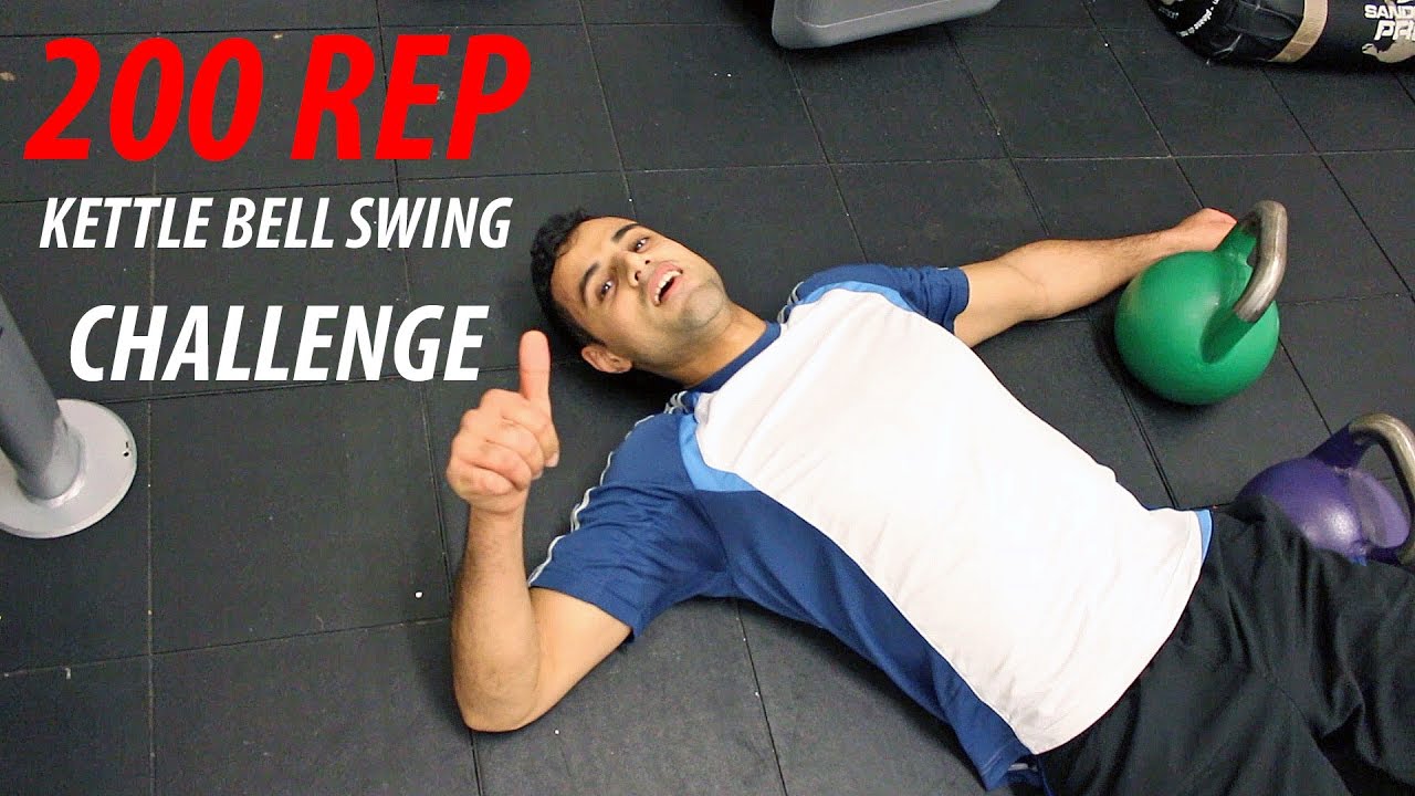 200 REP KETTLEBELL SWING CHALLENGE YouTube