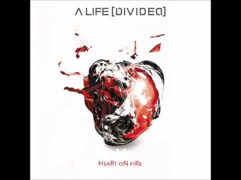 A Life Divided - Heart On Fire