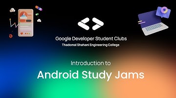 Introduction to Android Study Jams | GDSC TSEC | DAY 1
